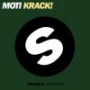 Portada MOTi - Krack! (Original Mix) MOTi - Krack! (Original Mix)