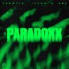 Portada Faustix & ILYAA & 666 - Paradoxx Faustix & ILYAA & 666 - Paradoxx