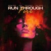 Обкладинка Edward Maya & Foínix & Jake Neumar feat. ERIICE - Run Through Fire Edward Maya & Foínix & Jake Neumar feat. ERIICE - Run Through Fire