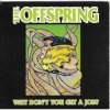 Portada The Offspring - Why Don't You Get A Job The Offspring - Why Don't You Get A Job