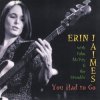Portada Erin Jaimes With John McVey & The Stumble - You Had To Go Erin Jaimes With John McVey & The Stumble - You Had To Go