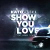 Portada Kato vs. Sigala Feat. Grace Tither - Show You Love Kato vs. Sigala Feat. Grace Tither - Show You Love