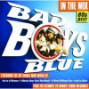 Portada Bad Boys Blue - Bad Boys Blue Megamix Bad Boys Blue - Bad Boys Blue Megamix