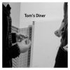 Portada AnnenMayKantereit & Giant Rooks - Tom's Diner AnnenMayKantereit & Giant Rooks - Tom's Diner