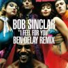 Обкладинка Bob Sinclar - I Feel for You (Ben Delay Dub Mix) Bob Sinclar - I Feel for You (Ben Delay Dub Mix)