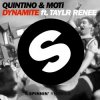 Portada 01. Quintino & MOTi feat. Taylr Renee - Dynamite (Original Mix) 01. Quintino & MOTi feat. Taylr Renee - Dynamite (Original Mix)
