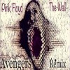 Portada Pink Floyd - The Wall (Avengers Rmx) Pink Floyd - The Wall (Avengers Rmx)