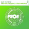 Portada Sean Mathews - Paradise (Giuseppe Ottaviani Remix) Sean Mathews - Paradise (Giuseppe Ottaviani Remix)