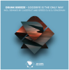 Portada Drunk Breeze - Goodbye Is The Only Way (Casepeat Extended Remix) Drunk Breeze - Goodbye Is The Only Way (Casepeat Extended Remix)