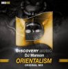 Portada DJ Manson - Orientalism (Original Mix) DJ Manson - Orientalism (Original Mix)