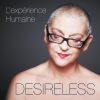 Portada Desireless - L'experience Humaine Desireless - L'experience Humaine