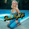 Portada Zara Larsson - Ruin My Life Zara Larsson - Ruin My Life