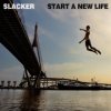 Обкладинка Slacker - A Million Dreams Slacker - A Million Dreams