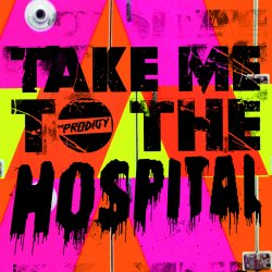 Portada The Prodigy - Take Me To The Hospital (Subfocus Remix)
