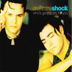 Portada Culture Shock - Who's Gonna Cry For You (Radio Mix)