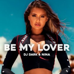 Portada Dj Dark & NINA - By My Lover
