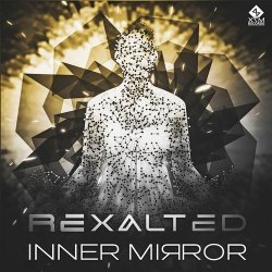 Portada Rexalted - Inner Mirror (Original Mix)