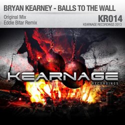 Portada Bryan Kearney - Balls To The Wall (Original Mix)
