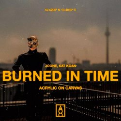 Portada Joone & Kat Koan - Burned In Time (Live In Berlin)