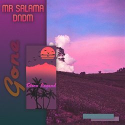 Portada Mr Salama & DNDM - Gone