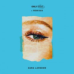 Portada Zara Larsson - Only You