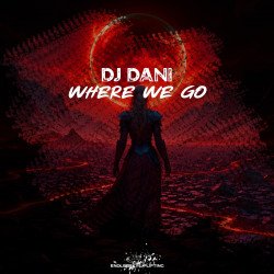 Portada DJ Dani - Where We Go (Radio Edit)