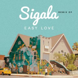 Portada Sigala - Easy Love (Faiir Remix)