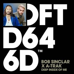 Portada Bob Sinclar x A-Trak x Mele - Deep Inside Of Me
