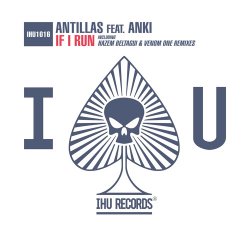 Portada Antillas feat. Anki - If I Run (Venom One Remix)