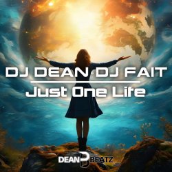 Portada DJ Dean & DJ Fait - Just One Life (Extended Mix)