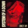 Portada System of a Down - Lonely Day System of a Down - Lonely Day