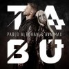 Portada Pablo Alboran, Ava Max - Tabú Pablo Alboran, Ava Max - Tabú