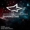 Portada IMGFriend, Darko De Jan - Sharkstar (Rafael Cerato Remix) IMGFriend, Darko De Jan - Sharkstar (Rafael Cerato Remix)