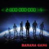 Portada Banana Gang - 2 000 000 000 Banana Gang - 2 000 000 000