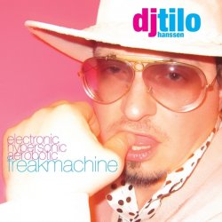 Portada DJ Tilo Hanssen - Freakmachine (Original Extended)