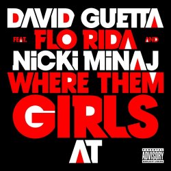 Portada David Guetta feat. Flo Rida & Nicki Minaj - Where Them Girls At (Extended Mix)