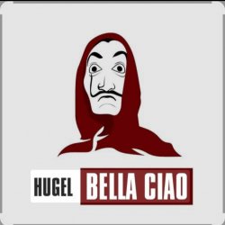 Portada El Profesor - Bella ciao (HUGEL Remix)