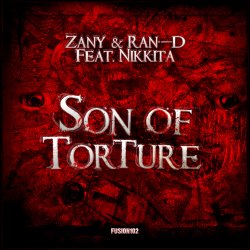Portada Zany & Ran-D Ft. Nikkita - Son Of Torture (Original Edit)