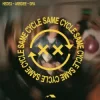 Portada Hedex & ArrDee & Digital Farm Animals - Same Cycle Hedex & ArrDee & Digital Farm Animals - Same Cycle