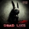 Portada DeadLike - Зайка DeadLike - Зайка