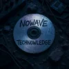 Portada N O W A V E - TECHNOWLEDGE N O W A V E - TECHNOWLEDGE