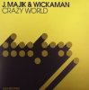J Majik & Wickaman - Crazy World (Brookes Brothers Remix)