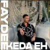 Portada Faydee - Keda Eh Faydee - Keda Eh