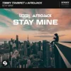 Portada Timmy Trumpet, Afrojack - Stay Mine Timmy Trumpet, Afrojack - Stay Mine