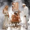 Portada 50 Cent feat. Olivia - Candy Shop 50 Cent feat. Olivia - Candy Shop