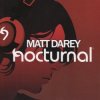 Portada Matt Darey - Nocturnal Matt Darey - Nocturnal