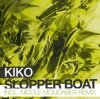 Portada Kiko - Slopper Boat (Original Mix) Kiko - Slopper Boat (Original Mix)