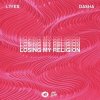 Portada Dasha & Lyfes - Losing My Religion Dasha & Lyfes - Losing My Religion