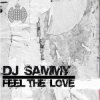 Portada DJ Sammy - Feel the love (radio edit) DJ Sammy - Feel the love (radio edit)