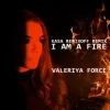 Portada Valeriya Force - I Am A Fire (Kasa Remixoff remix) Valeriya Force - I Am A Fire (Kasa Remixoff remix)